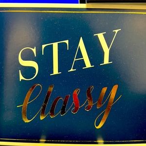 Stay Classy